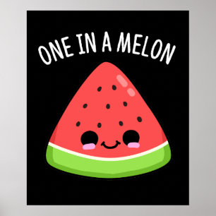 En i Melon Funny Watermelon Pun Mörk BG Poster