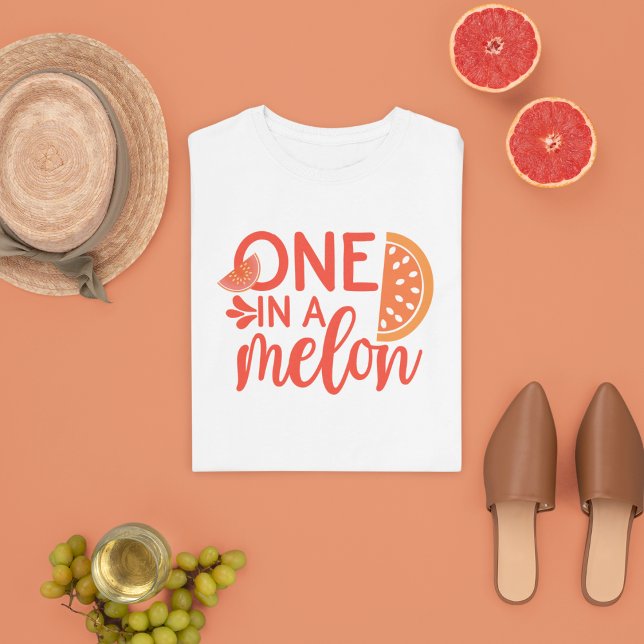 En i Melon T Shirt (One in a Melon T-Shirt)