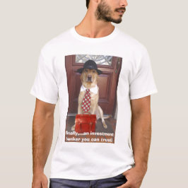 En investmentbankir som du kan lita på t-shirt