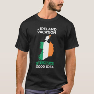 En irländsk semester är alltid en bra iriska ire t shirt