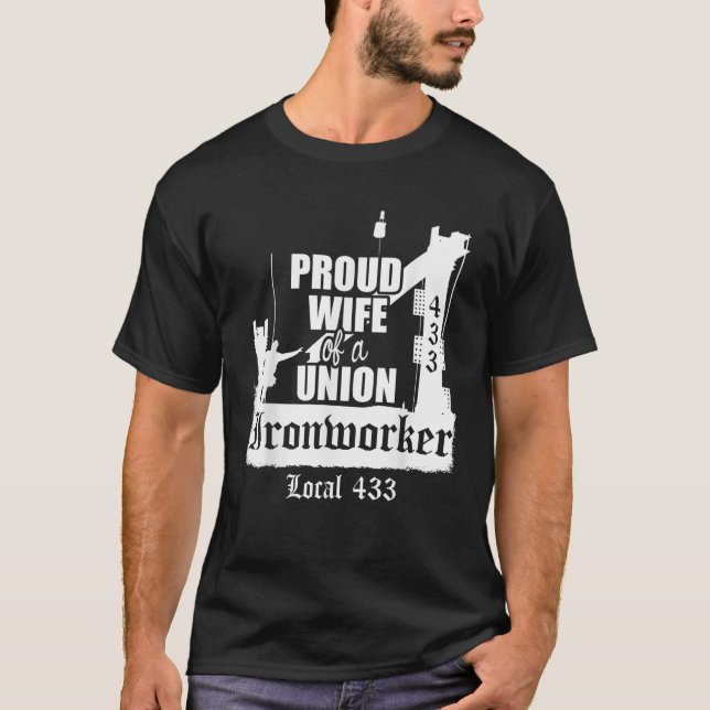 En järnarbetares berömda hustru i unionen 433 t shirt (Framsida)