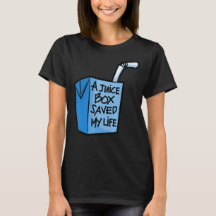 En Juice Box räddade mitt liv Diabetes Awareness B T Shirt
