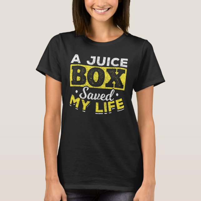 En juicebox sparade min livs diabetes t shirt (Framsida)