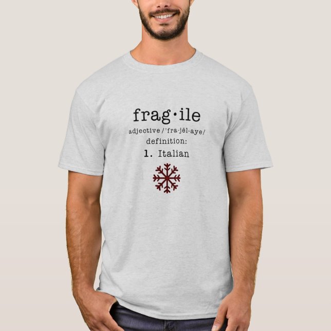 En julsaga Manar Fragile T-Shirt Italienska (Framsida)