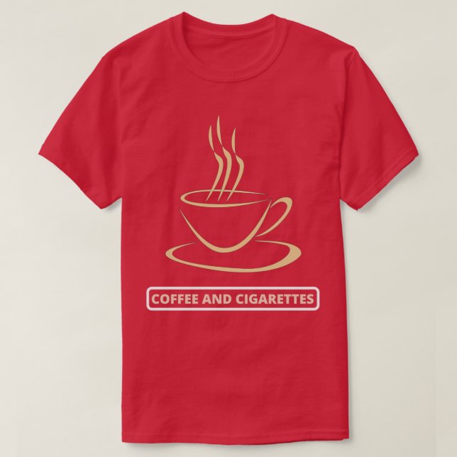 En kaffe och cigaretter 2 t shirt (Design framsida)
