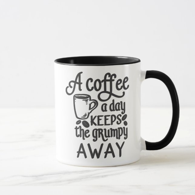 En kaffe per dag Behållor på grumpy Away Mugg (Höger)