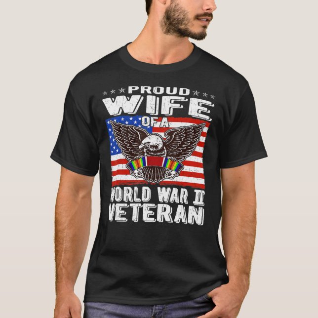 En känd hustru i Världskrig 2 Veteran Patriotic W T Shirt (Framsida)