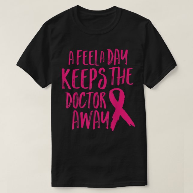 En känsla av Doktor på dagsljus Bröstcancer Medvet T Shirt (Design framsida)
