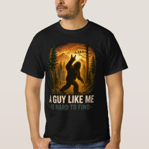 En kille som jag är svår att hitta Big Foot Big Fo T Shirt
