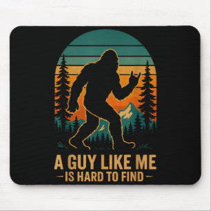 En kille som jag är svår att hitta Bigfoot Roligt Musmatta