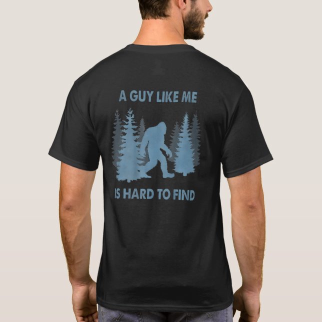 En kille som jag har svårt att hitta skogen t shirt (Baksida)