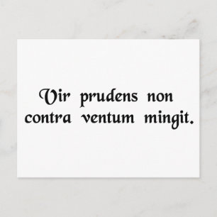 En klok man urinerar inte mot vinden. vykort