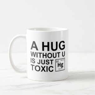 En kram utan U är bara giftig Kaffemugg