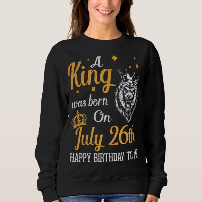 En Kung föddes den 26 juli i Grattis på födelsedag T Shirt (Framsida)