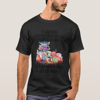 En kvinna kan inte Överleva på Bokar Ensam, hon be T Shirt