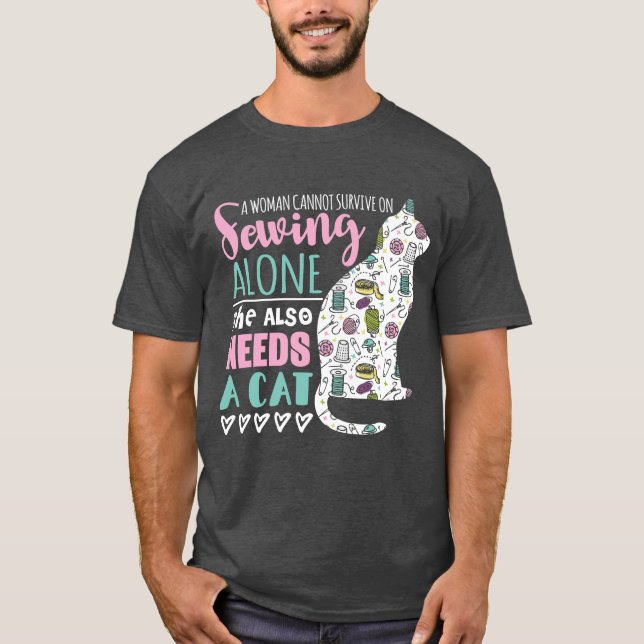 En kvinna kan inte Överleva på Ensam, hon kan ocks T Shirt (Framsida)
