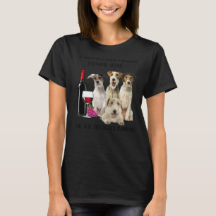 En kvinna kan inte Överleva på Vin Ensam Fox Terri T Shirt