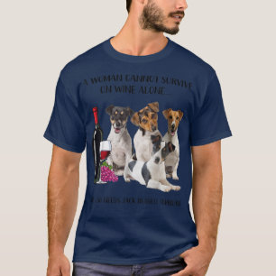 En kvinna kan inte Överleva på Vin Ensam Jack Russ T Shirt