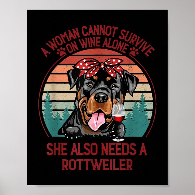 En kvinna kan inte Överleva på Vin Ensam Rottweile Poster (Framsidan)