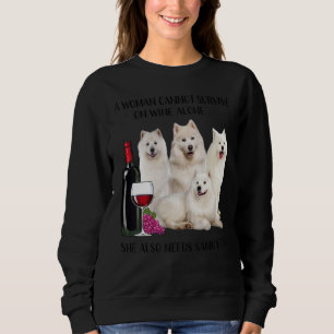 En kvinna kan inte Överleva på Vin Ensam Samoyed T Shirt