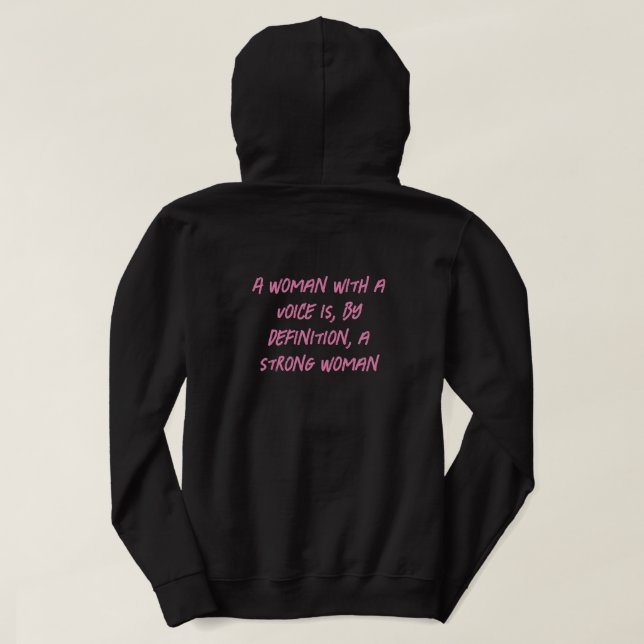 En kvinna med en röst är per definition en stark hoodie (Design baksida)