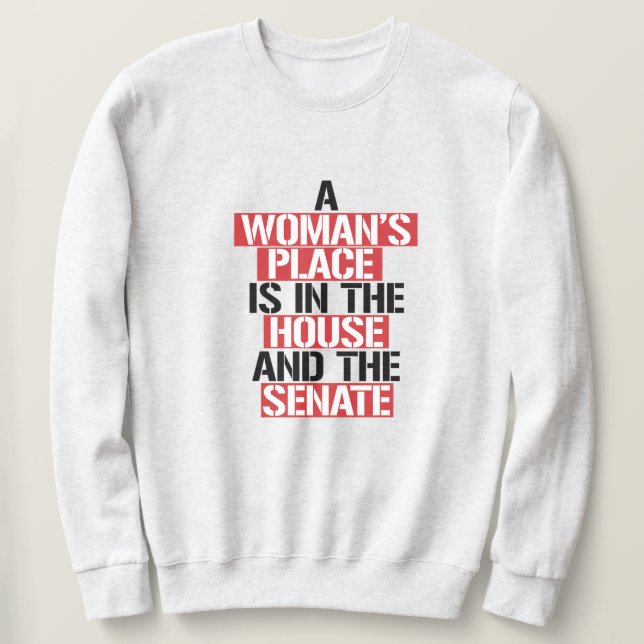 En kvinnas ställe är i huset och senaten lång ärmad tröja (Design framsida)