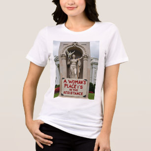 En kvinnas Ställe är i motståndsrörelsen T-Shirt