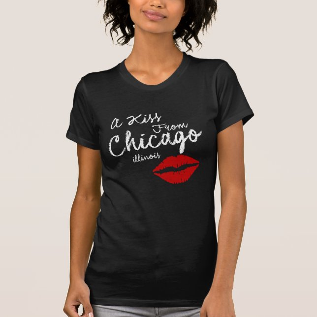 EN KYSS FRÅN DEN CHICAGO ILLINOIS STADEN T SHIRT (Framsida)