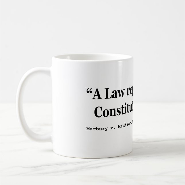 En lag som är motbjudande till konstitutionen, är kaffemugg (Vänster)