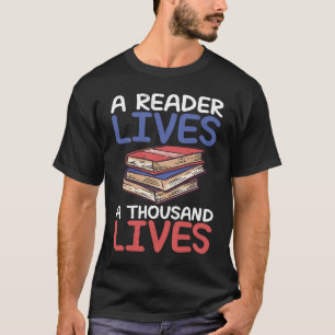 En läsare lever tusen liv citat läsning säger t shirt