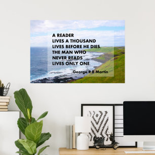 En läsare lever tusen liv innan han dör. poster
