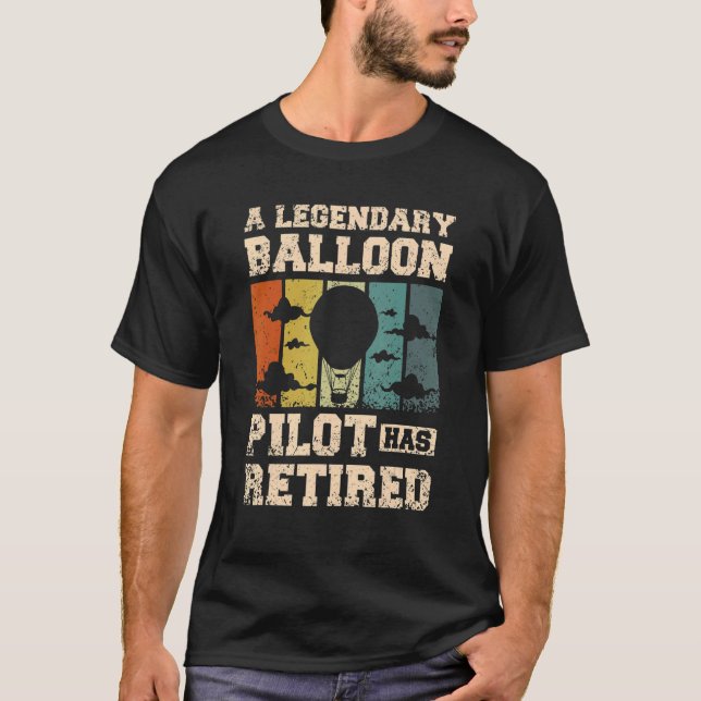 En legendarisk ballongpilot har gått i pension t shirt (Framsida)