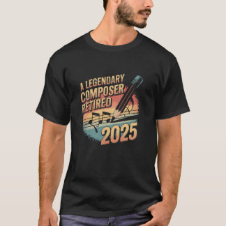 En legendarisk kompositör gick i pension 2025 Roli T Shirt