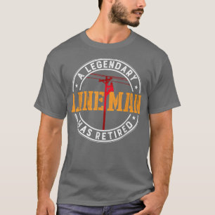 En legendary Lineman har återvänt till Pension L T Shirt