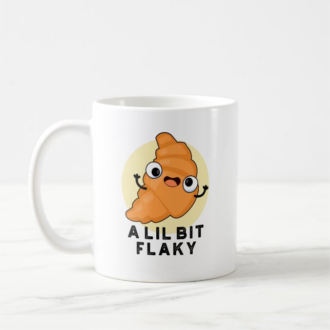 En Lil Bit Flaky Funny Croissant Pastry Pun Kaffemugg (Vänster)