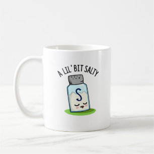 En Lil Bit Salty Funny Salt Shaker Pun Kaffemugg