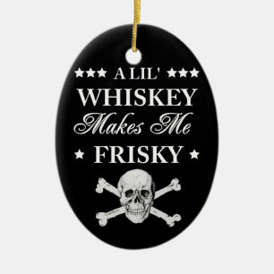 En Lil Whiskey gör mig friskare Julgransprydnad Keramik