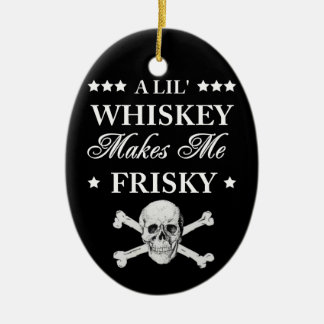 En Lil Whiskey gör mig friskare Julgransprydnad Keramik