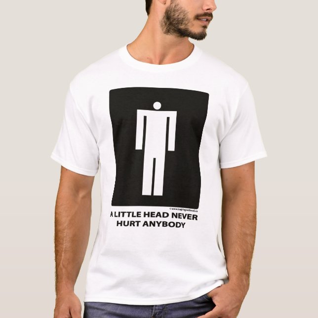 En lite head aldrig men vem som helst tee shirt (Framsida)