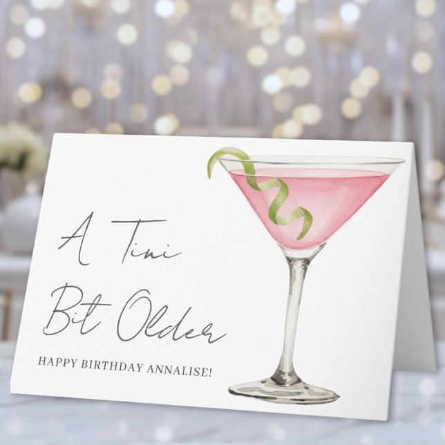 En liten aning äldre Martini Grattis på födelsedag Kort (A Tini Bit Older Martini Happy Birthday Card )