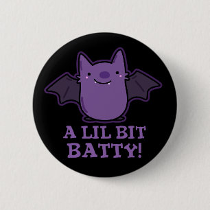 En liten batty Funny Baby Fladdermus Pun Mörk BG Knapp