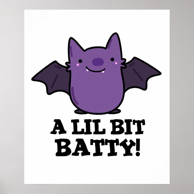 En liten batty Funny Baby Fladdermus Pun Poster (Framsidan)