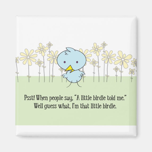 En liten Birdie sa åt mig Magnet (Framsidan)