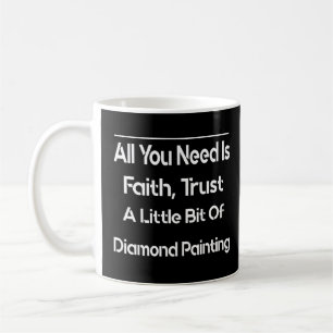 En liten bit av diamantfärgning som säger kaffemugg