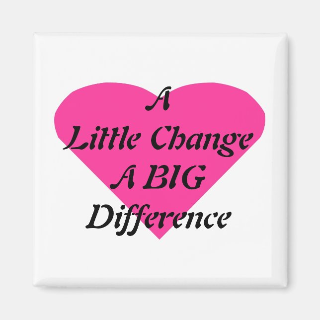 En liten förändring av en stor skillnad magnet (Framsidan)