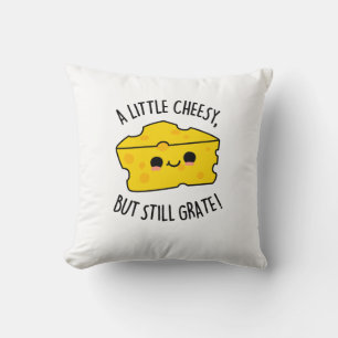 En liten ost men ändå Grate Funny Cheese Pun Kudde