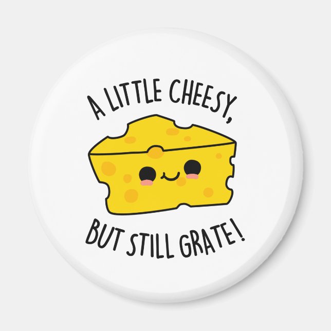 En liten ost men ändå Grate Funny Cheese Pun Magnet (Framsidan)