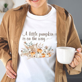 En liten Pumpkin är på Way Baby Shower T Shirt