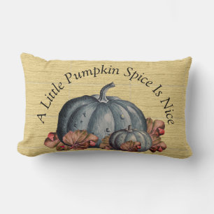 En liten Pumpkin Spice är Nice" Fall Färg decor Lumbarkudde