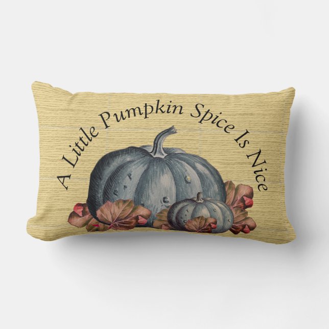 En liten Pumpkin Spice är Nice" Fall Färg decor Lumbarkudde (Framsida)
